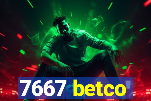 7667 betco